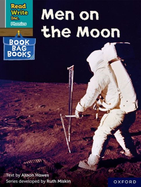 Cover for Alison Hawes · Read Write Inc. Phonics: Men on the Moon (Grey Set 7 Book Bag Book 3) - Read Write Inc. Phonics (Paperback Book) (2022)