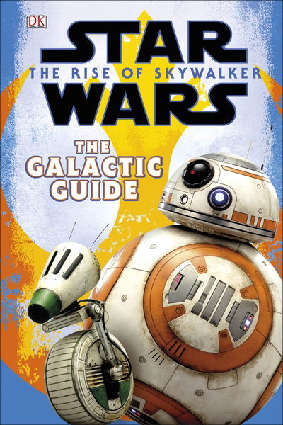 Cover for Matt Jones · Star Wars The Rise of Skywalker The Galactic Guide (Hardcover Book) (2019)