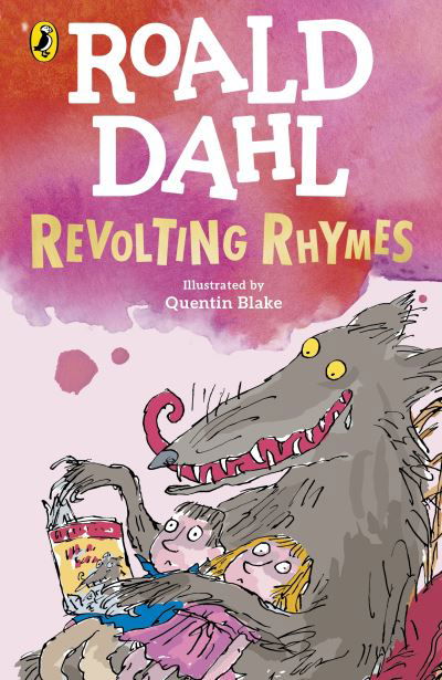 Revolting Rhymes - Roald Dahl - Books - Penguin Random House Children's UK - 9780241568743 - February 2, 2023