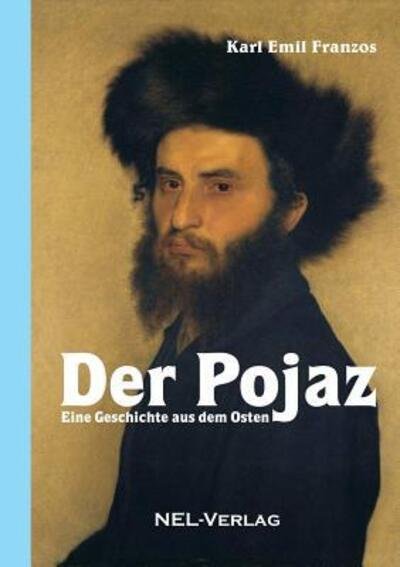 Cover for Karl Emil Franzos · Der Pojaz, Eine Geschichte aus dem Osten (Paperback Bog) (2018)