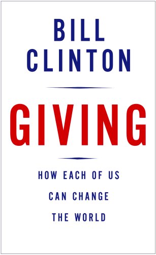 Cover for Bill Clinton · Giving: How Each of Us Can Change the World (Hardcover Book) [1st edition] (2007)