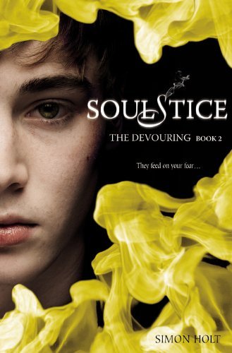 Cover for Simon Holt · The Devouring #2: Soulstice (The Devouring: Book 2) (Taschenbuch) [1 Reprint edition] (2010)