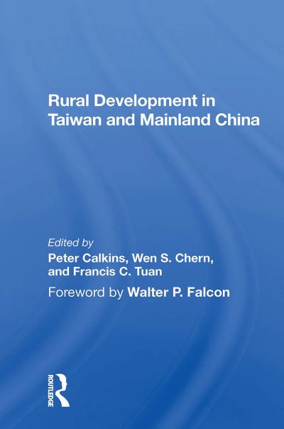 Peter Calkins · Rural Development In Taiwan And Mainland China (Paperback Book) (2024)