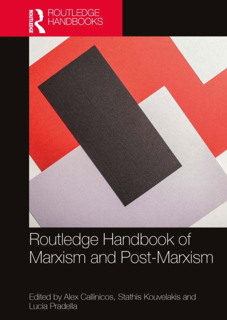 Cover for Alex Callinicos · Routledge Handbook of Marxism and Post-Marxism (Paperback Book) (2022)