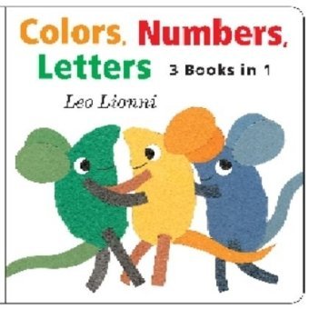 Cover for Leo Lionni · Colors, Numbers, Letters (Board book) [1 Brdbk edition] (2010)