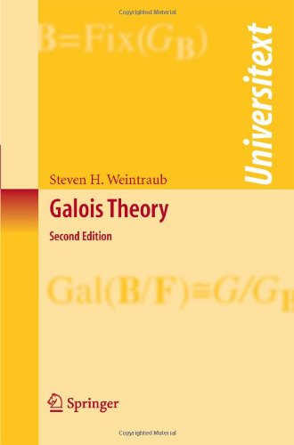 Cover for Steven H. Weintraub · Galois Theory - Universitext (Paperback Book) [2nd Ed. 2009 edition] (2008)