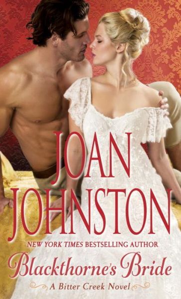 Cover for Joan Johnston · Blackthorne's Bride: A Bitter Creek Novel - Bitter Creek (Paperback Book) (2017)