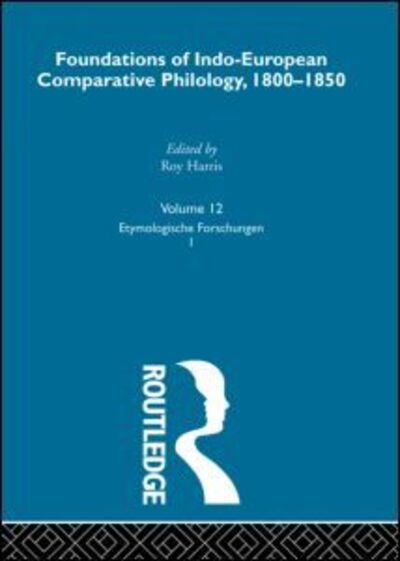 Etymol Forschungen V1      V12 - August Friedrich Pott - Kirjat - Taylor & Francis Ltd - 9780415204743 - torstai 1. heinäkuuta 1999