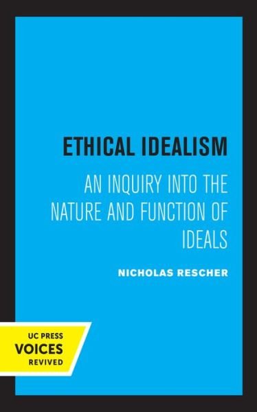 Cover for Nicholas Rescher · Ethical Idealism (Hardcover Book) (2021)