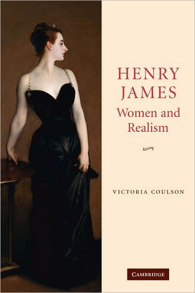 Cover for Coulson, Victoria (University of York) · Henry James, Women and Realism (Pocketbok) (2009)