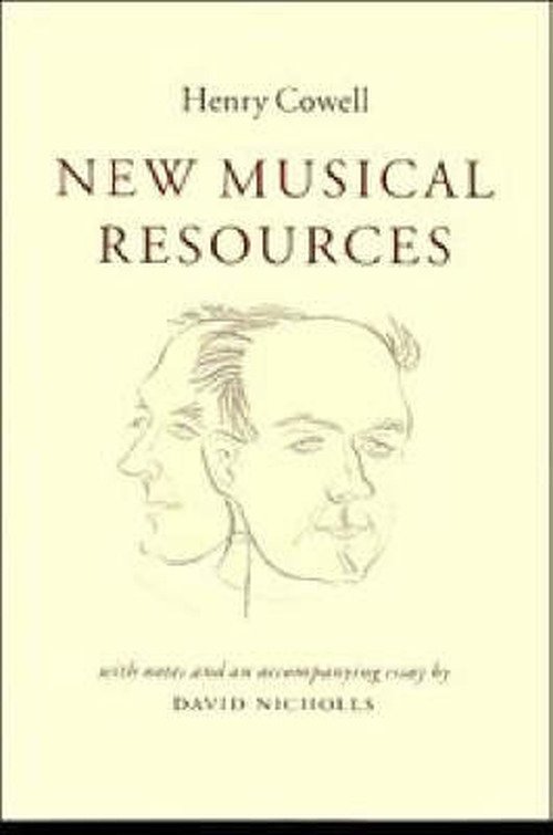 Cover for Henry Cowell · New Musical Resources (Paperback Bog) (1996)