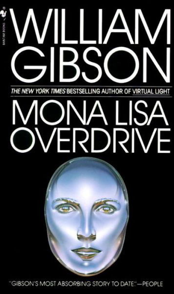 Cover for William Gibson · Mona Lisa Overdrive (Taschenbuch) [Reissue edition] (1997)