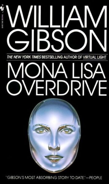 Cover for William Gibson · Mona Lisa Overdrive (Paperback Bog) [Reissue edition] (1997)