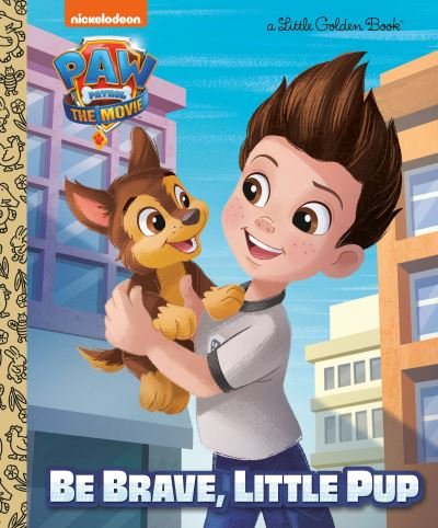 Cover for Elle Stephens · PAW Patrol : The Movie Be Brave, Little Pup (Hardcover Book) (2021)