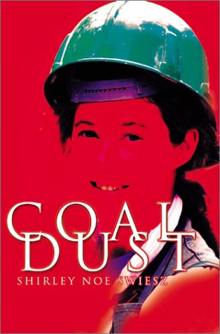 Cover for Shirley Swiesz · Coal Dust (Paperback Book) (2000)