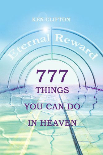 Cover for Kenneth Clifton · 777 Things You Can Do in Heaven (Paperback Book) (2003)