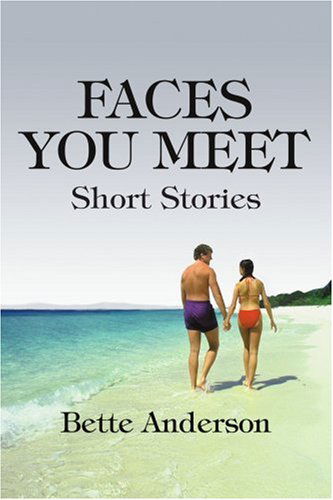 Cover for Bette Anderson · Faces You Meet: Short Stories (Taschenbuch) (2005)