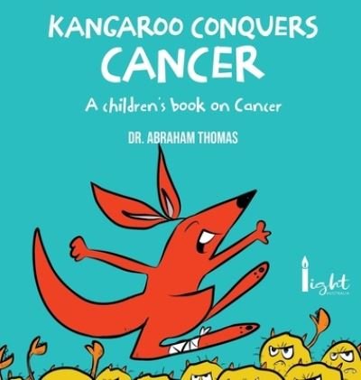 Cover for Abraham Thomas · Kangaroo Conquers Cancer (Inbunden Bok) (2022)