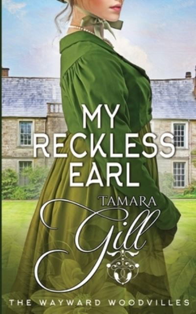Cover for Tamara Gill · My Reckless Earl (Paperback Bog) (2023)