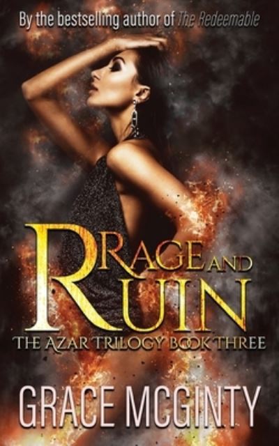 Cover for Grace McGinty · Rage And Ruin : The Azar Trilogy : Book Three (Paperback Book) (2019)