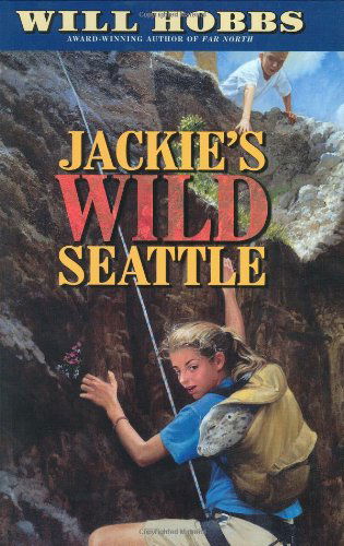 Cover for Will Hobbs · Jackie's Wild Seattle (Hardcover Book) (2003)