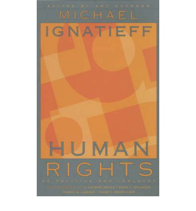 Cover for Michael Ignatieff · Human Rights as Politics and Idolatry - The University Center for Human Values Series (Pocketbok) (2003)