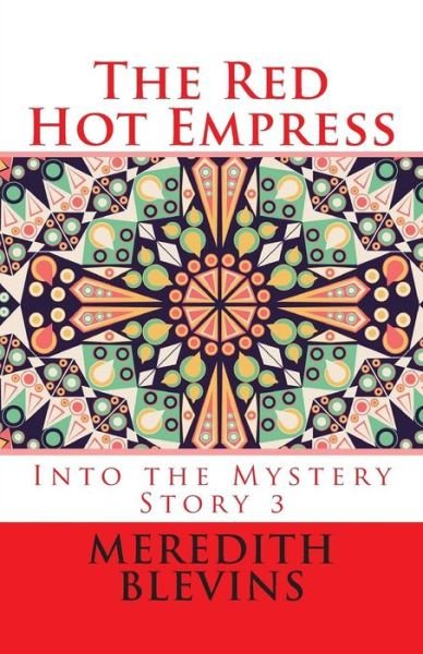 Cover for Meredith Blevins · The Red Hot Empress (Pocketbok) (2015)