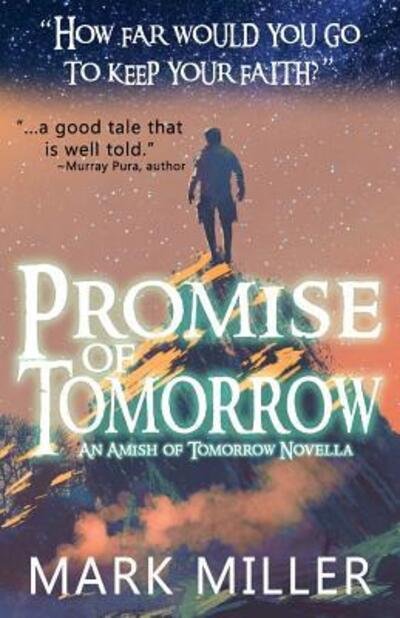 Cover for Mark Miller · Promise of Tomorrow (Paperback Book) (2016)