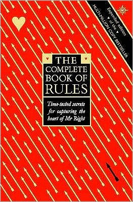 Cover for Ellen Fein · The Complete Book of Rules: Time Tested Secrets for Capturing the Heart of Mr. Right (Taschenbuch) [New edition] (2000)