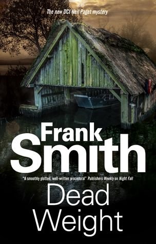 Cover for Frank Smith · Dead Weight - A Neil Paget Mystery (Hardcover Book) (2017)