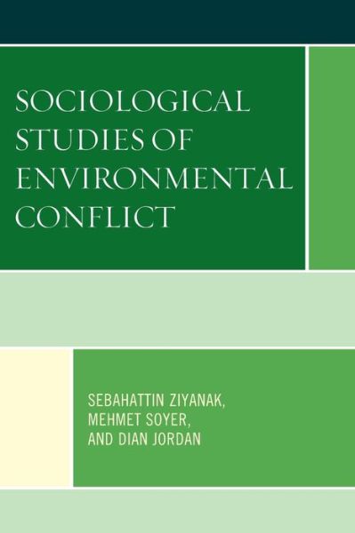 Cover for Sebahattin Ziyanak · Sociological Studies of Environmental Conflict (Paperback Book) (2019)