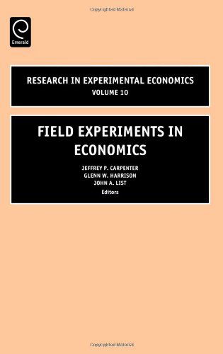 Cover for Jeffrey P. Carpenter · Field Experiments in Economics - Research in Experimental Economics (Hardcover Book) (2005)
