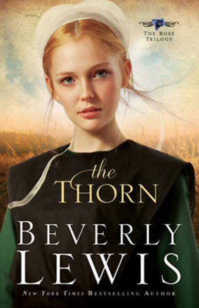 Cover for Beverly Lewis · The Thorn (Paperback Book) (2010)
