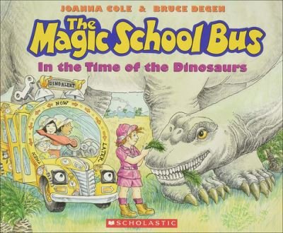 The Magic School Bus in the Time of Dinosaurs (Magic School Bus (Pb)) - Joanna Cole - Livros - Perfection Learning - 9780780751743 - 1 de agosto de 1995