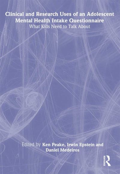 Cover for Irwin Epstein · Clinical and Research Uses of an Adolescent Mental Health Intake Questionnaire: What Kids Need to Talk About (Paperback Book) (2005)