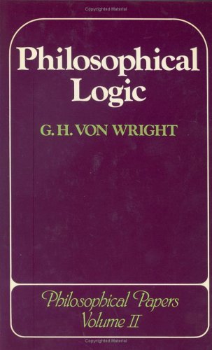 Cover for G. H. Von Von Wright · Philosophical Logic: Philosophical Papers (Inbunden Bok) (1983)