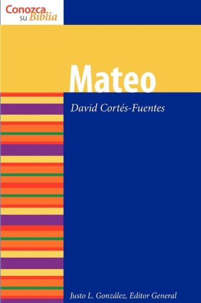 Cover for David Cortes-Fuentes · Mateo - Know Your Bible (Spanish) (Pocketbok) (2006)
