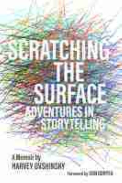 Scratching the Surface: Adventures in Storytelling - Painted Turtle - Harvey Ovshinsky - Books - Wayne State University Press - 9780814344743 - March 9, 2021