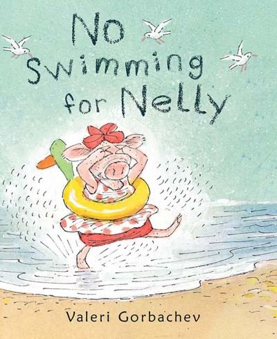Cover for Valeri Gorbachev · No Swimming for Nelly (Paperback Book) (2021)
