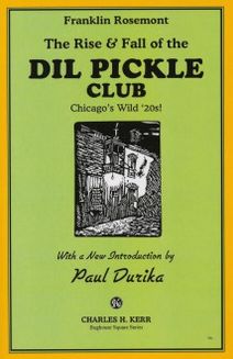 Cover for Franklin Rosemont · The Rise &amp; Fall of the Dil Pickle (Paperback Book) [1st edition] (2004)