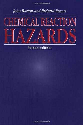 Cover for Barton, Katherine, C Chem, FRSC (Institution of Chemical Engineers, United Kingdom) · Chemical Reaction Hazards (Hardcover Book) (1997)