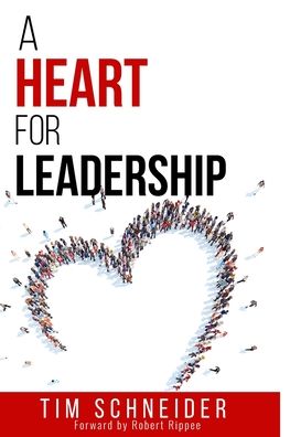 Cover for Tim Schneider · A Heart for Leadership (Paperback Book) (2020)