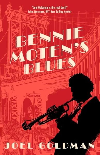 Cover for Joel Goldman · Bennie Moten's Blues (Bog) (2023)