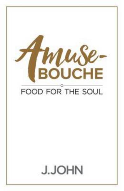 Cover for J. John · Amuse-Bouche (Hardcover Book) (2016)