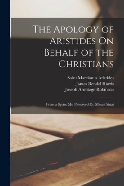 Cover for Joseph Armitage Robinson · Apology of Aristides on Behalf of the Christians (Book) (2022)