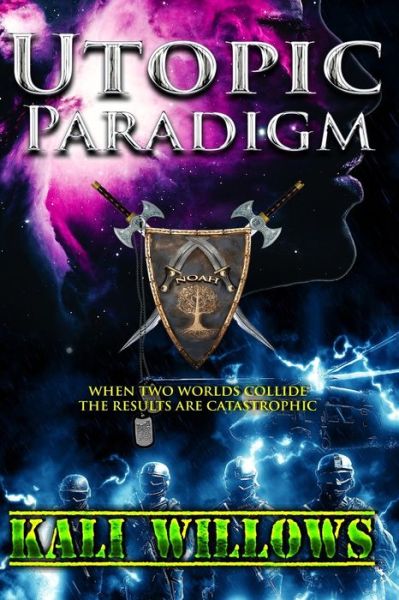 Cover for Kali Willows · Utopic Paradigm : The Netherworld Creation Series - Book 1 (Pocketbok) (2019)