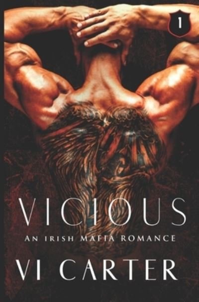 Vicious - Vi Carter - Kirjat - Independently Published - 9781090464743 - perjantai 26. heinäkuuta 2019