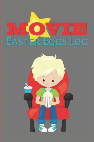 Cover for Larkspur &amp; Tea Publishing · Movie Easter Eggs Log Track the Hidden Messages and References in Films (Paperback Book) (2019)