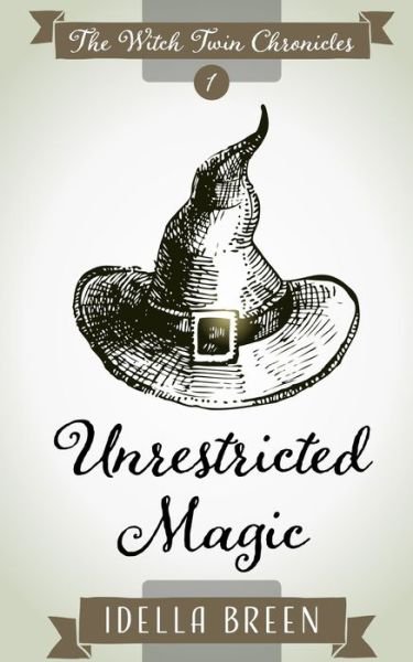 Cover for Idella Breen · Unrestricted Magic (Paperback Book) (2019)