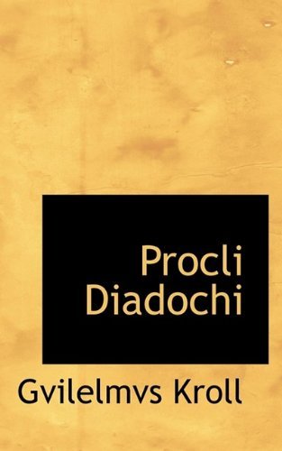 Cover for Gvilelmvs Kroll · Procli Diadochi (Pocketbok) (2009)